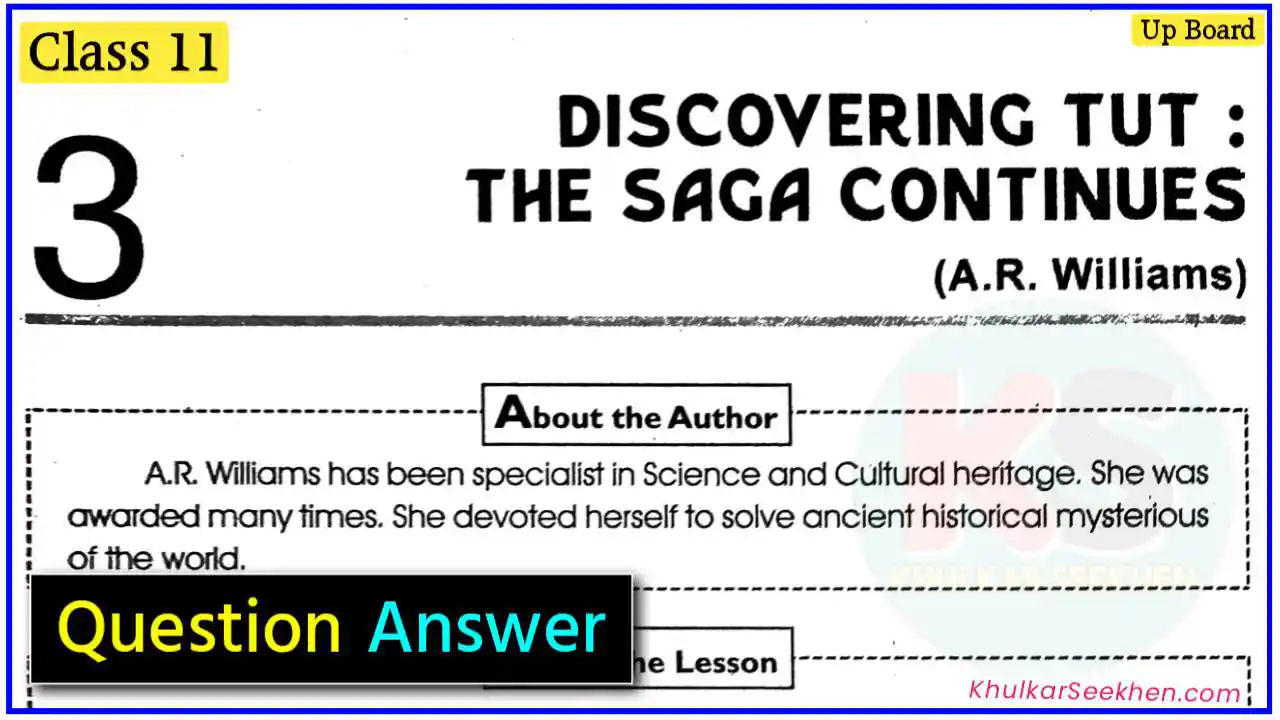 Discovering Tut The Saga Continues Class 11 Question Answer Up Board | NCERT English Hornbill Prose Chapter 3