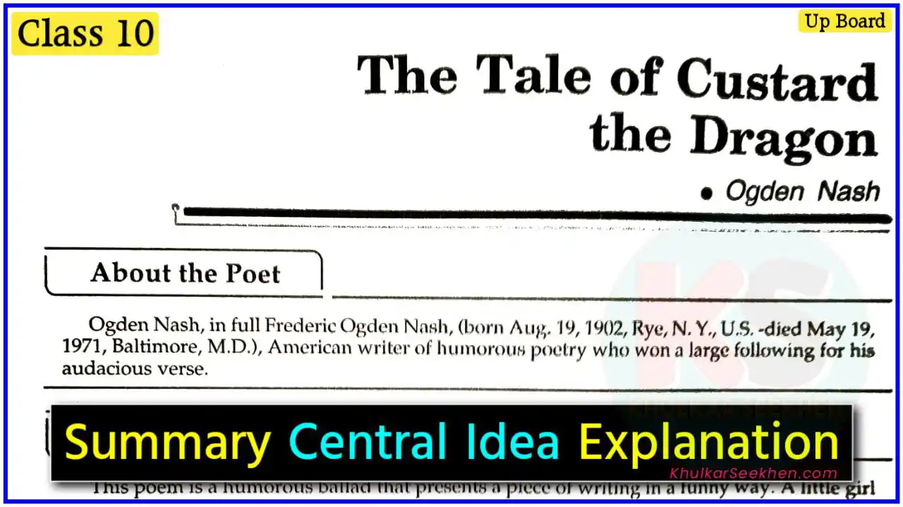 The Tale of Custard the Dragon Class 10 Explanation, Central Idea & Summary in Hindi