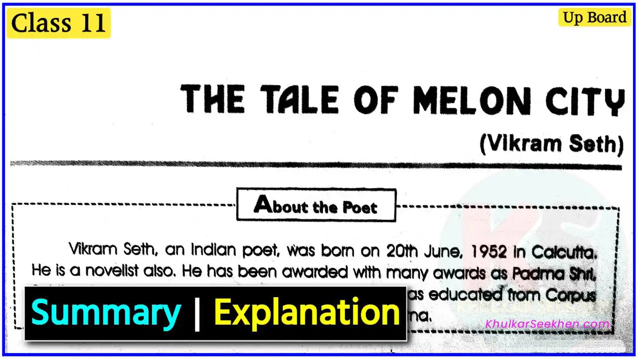 The Tale of Melon City Class 11 Hindi Summary & Explanation
