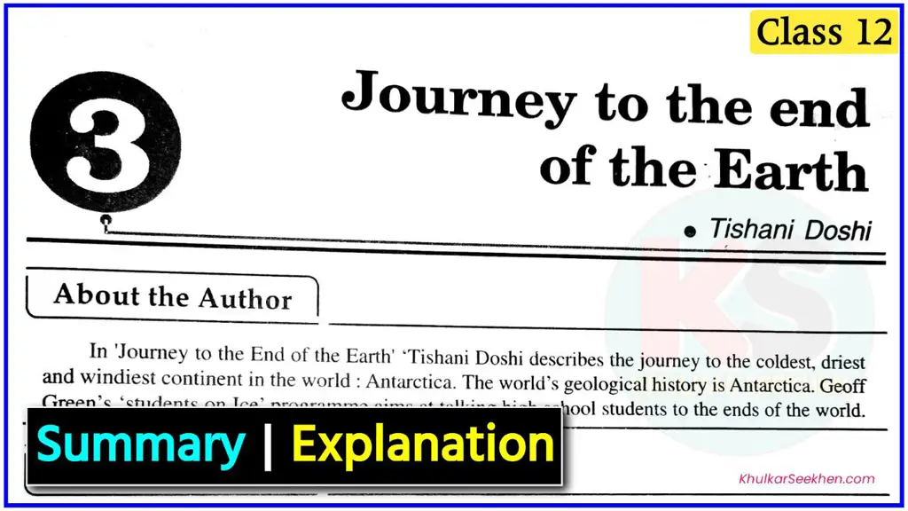Journey to the end of the Earth Summary & Explanation