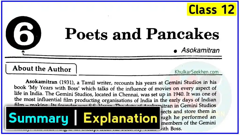 Poets and Pancakes Class 12 Summary & Explanation Class 12 NCERT English Flamingo Chapter 6