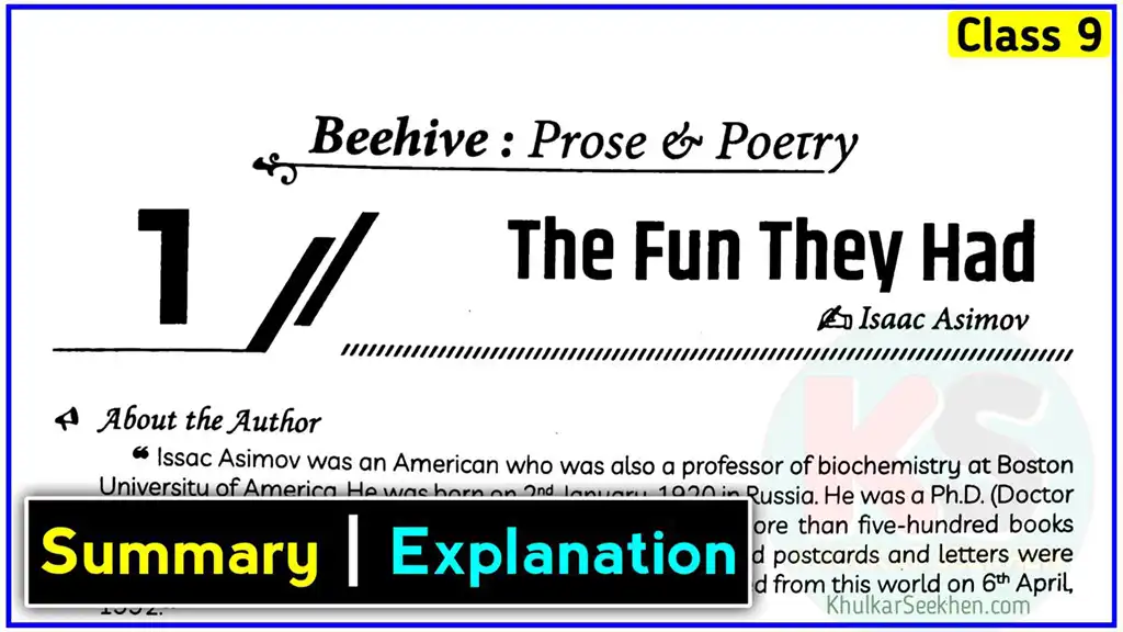 The Fun They Had Class 9 Summary & Explanation