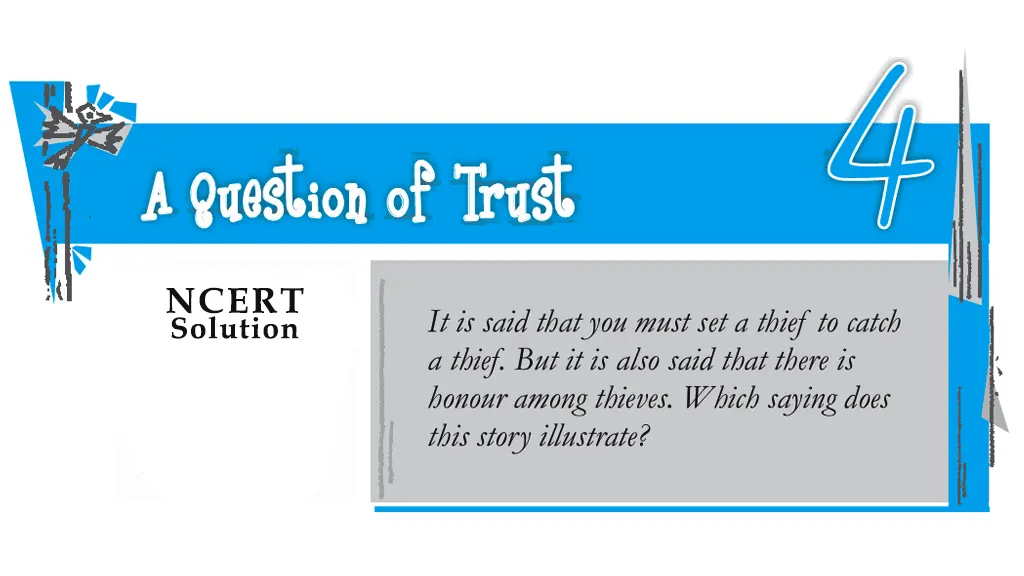 A Question of Trust NCERT