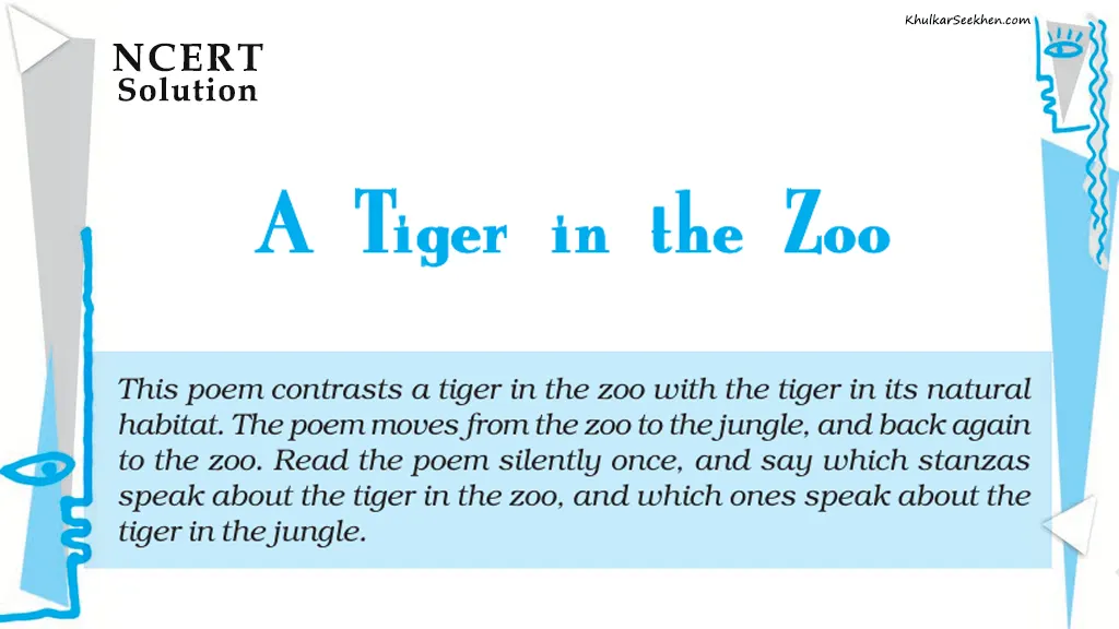 A Tiger in the Zoo NCERT Solutions Class 10 English