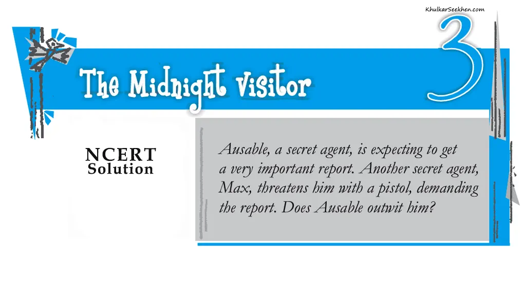 The Midnight Visitor NCERT