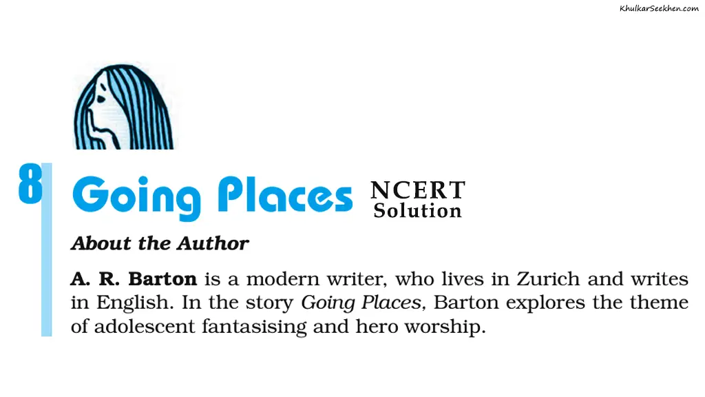 Going Places NCERT Solutions Class 12 English